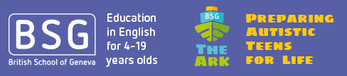 Since 2005, the only school in Geneva delivering the English National Curriculum through to A Levels, BSG now also features The Ark, a specialist programme for Autistic teens